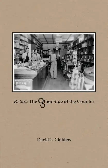 Retail: The Other Side of the Counter - Paperback