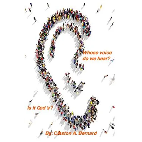 Whose voice do we hear, is it God's? - Paperback