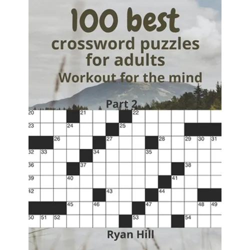 100 best crossword puzzles for adults: Workout for the mind - Paperback