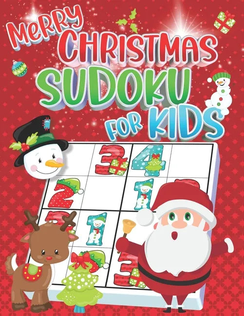 Christmas Sudoku for Kids: Christmas Sudoku Puzzle Books for Kids Easy - 4x4 Sudoku for Kids Ages 4-8 & Kids Sudoku 6x6 - Easy & Very Easy Sudoku - Paperback