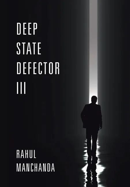 Deep State Defector III - Hardcover