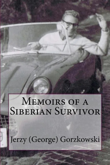 Memoirs of a Siberian Survivor - Paperback