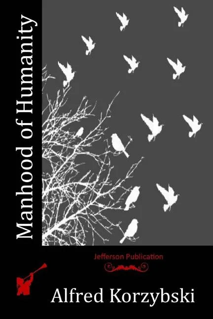 Manhood of Humanity - Paperback