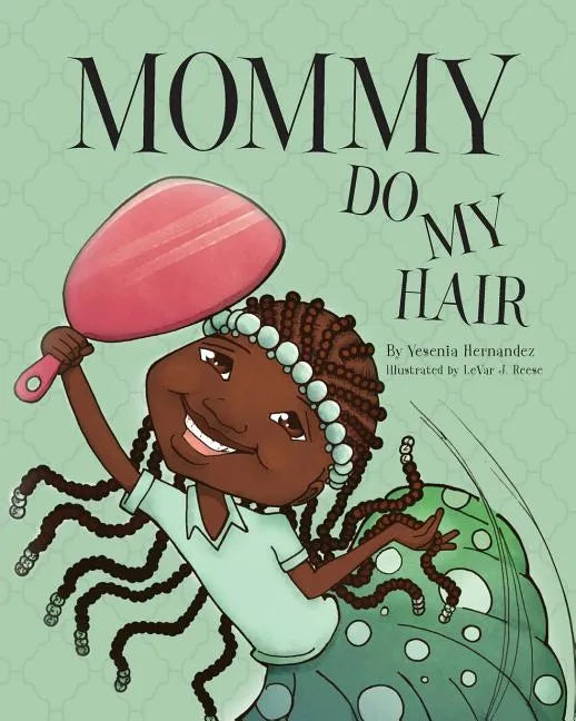 Mommy Do My Hair - Paperback