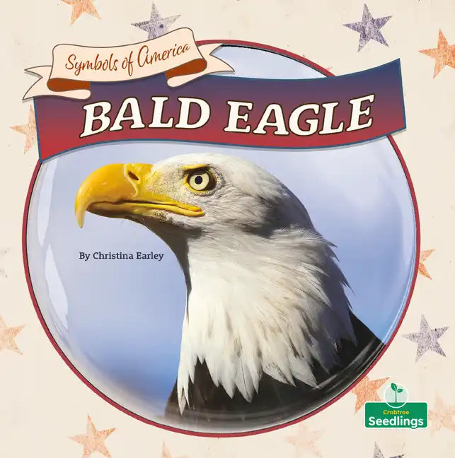 Bald Eagle - Library Binding
