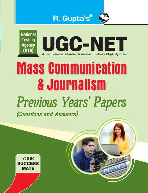 Nta-Ugc-Net: Mass Communication & Journalism Previous Years Papers (Solved) - Paperback