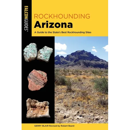 Rockhounding Arizona - Paperback