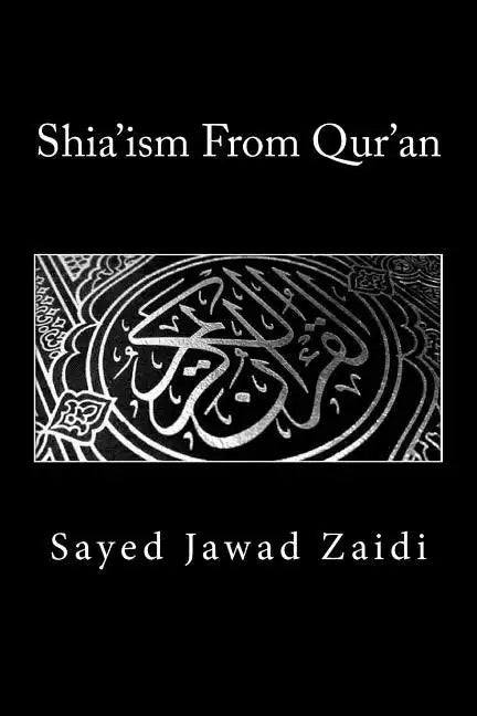 Shia'ism From Qur'an - Paperback