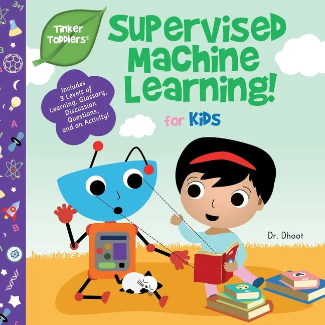 Supervised Machine Learning for Kids (Tinker Toddlers) - Paperback