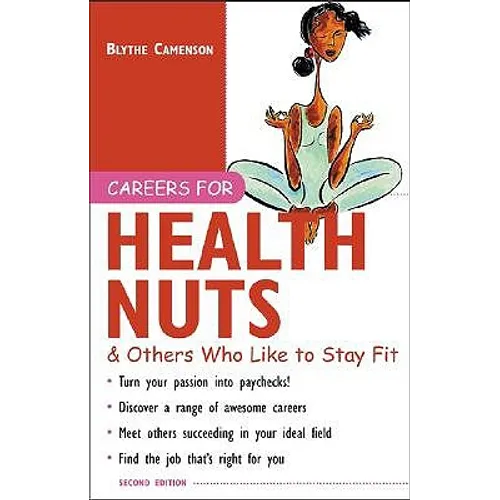 Careers for Health Nuts & Others Who Like to Stay Fit - Paperback