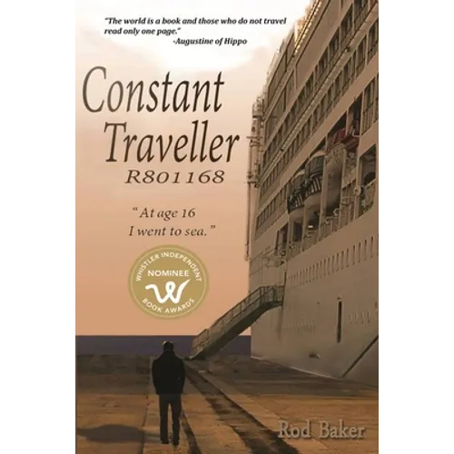 Constant Traveller R801168: At age 16 I went to sea - Paperback