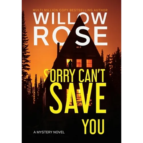 Sorry Can't Save You - Hardcover