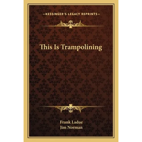 This Is Trampolining - Paperback
