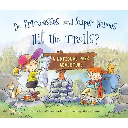 Do Princesses and Super Heroes Hit the Trails? - Board Book