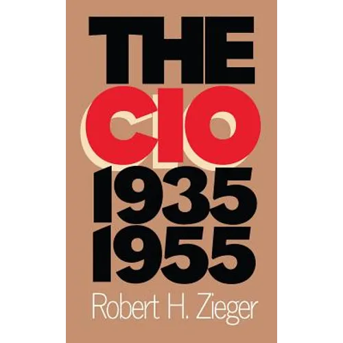 The CIO, 1935-1955 - Paperback