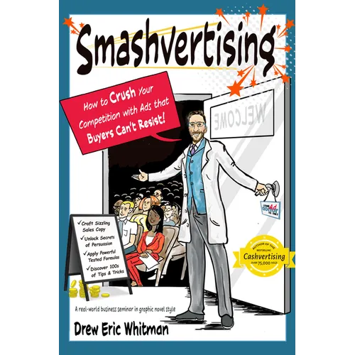 Smashvertising: How to Crush Your Competition with Ads That Buyers Can't Resist - Paperback