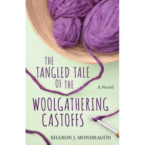 The Tangled Tale of the Woolgathering Castoffs - Paperback
