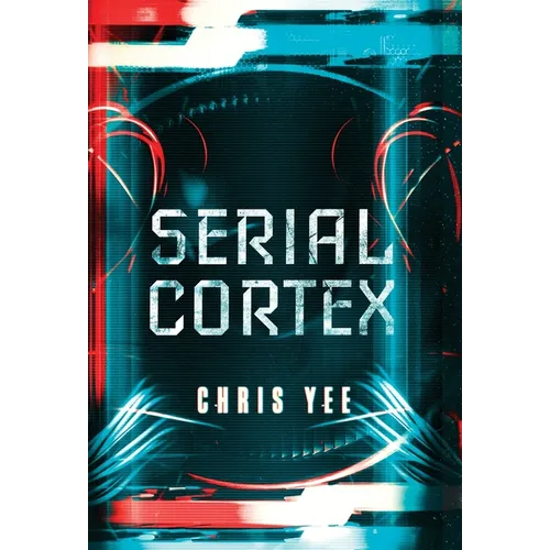 Serial Cortex - Hardcover