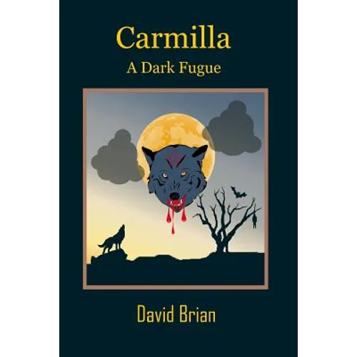 Carmilla: A Dark Fugue - Paperback