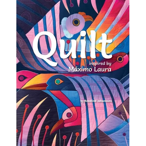 Quilt Inspired by Máximo Laura - Paperback