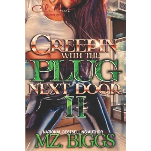 Creepin' With The Plug Next Door 2 - Paperback