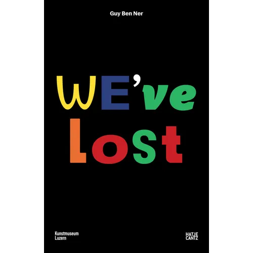 Guy Ben Ner: We've Lost - Paperback
