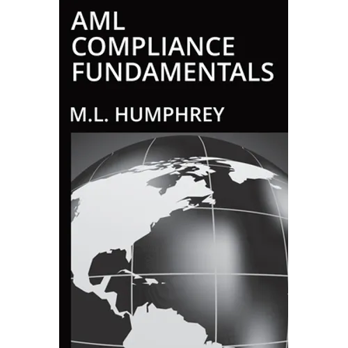 AML Compliance Fundamentals - Paperback
