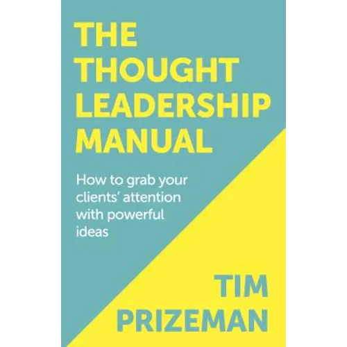 The Thought Leadership Manual - Paperback