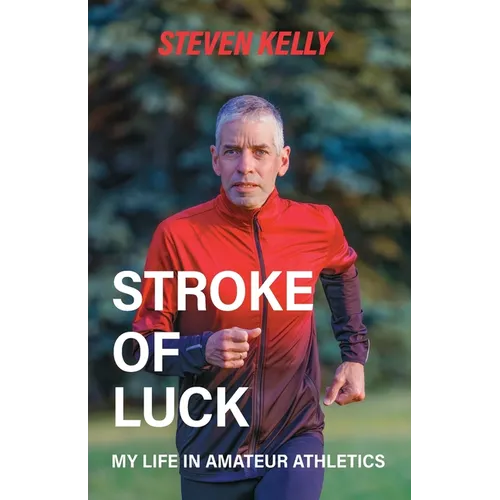 Stroke of Luck: My Life in Amateur Athletics - Paperback