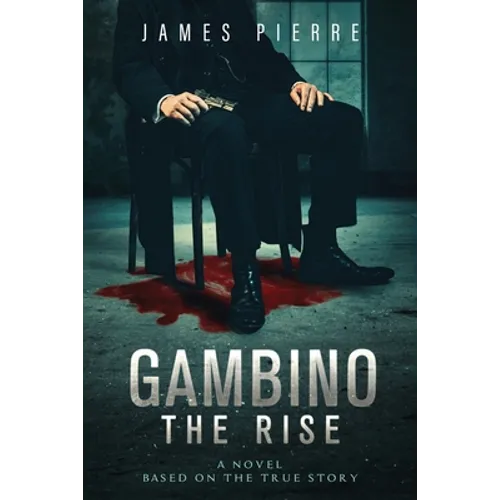 Gambino: The Rise - Paperback