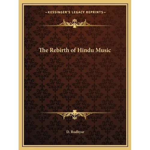The Rebirth of Hindu Music - Paperback