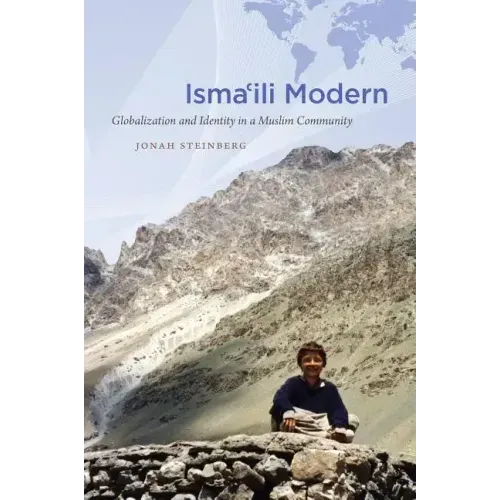 Isma'ili Modern: Globalization and Identity in a Muslim Community - Paperback