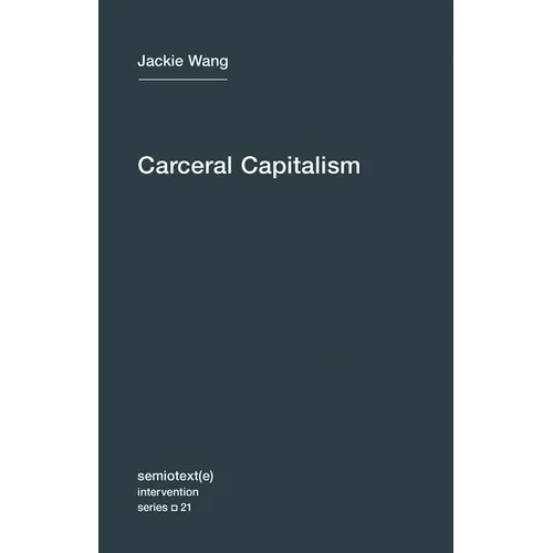 Carceral Capitalism - Paperback