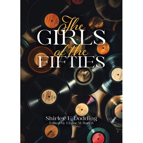 The Girls of the Fifties - Paperback