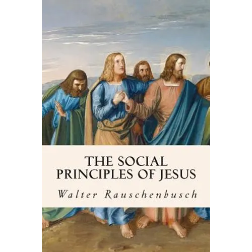 The Social Principles of Jesus - Paperback