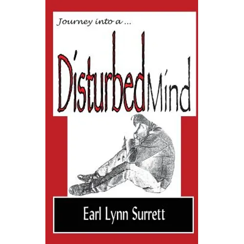 Journey Into a Disturbed Mind - Paperback