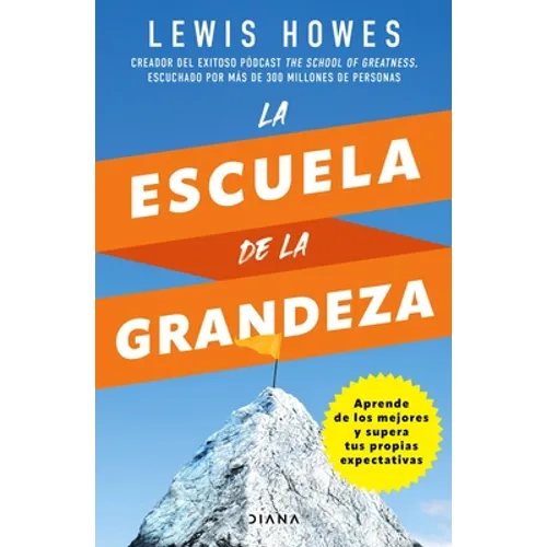 La Escuela de la Grandeza - Paperback