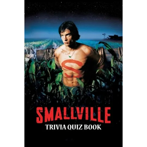 Smallville: Trivia Quiz Book - Paperback