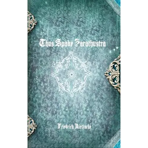 Thus Spake Zarathustra - Hardcover