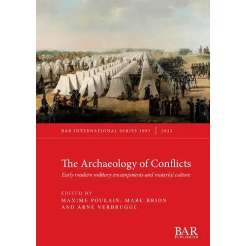 The Archaeology of Conflicts - Paperback