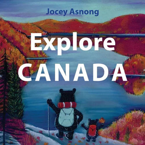 Explore Canada - Hardcover