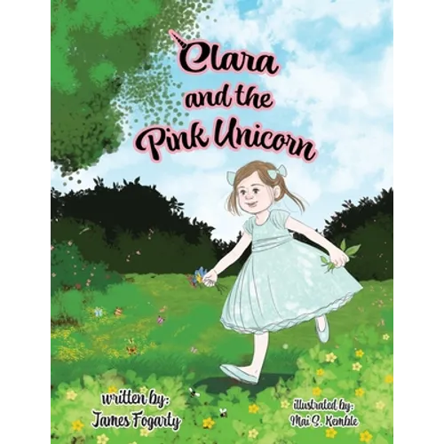 Clara and the Pink Unicorn - Paperback
