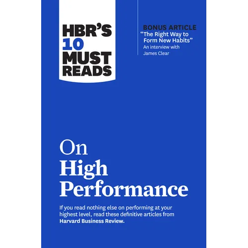 Hbr's 10 Must Reads on High Performance - Hardcover