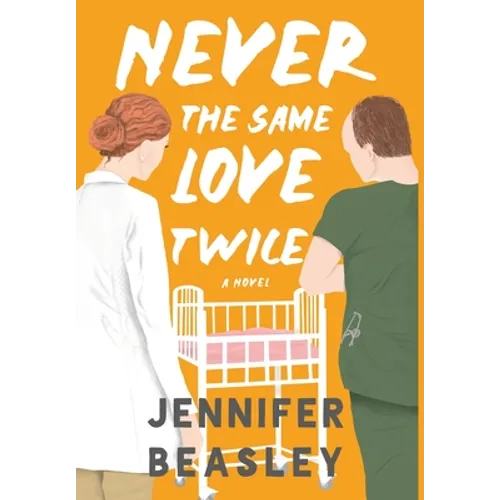 Never the Same Love Twice - Hardcover