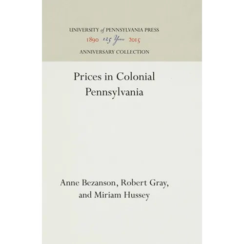 Prices in Colonial Pennsylvania - Hardcover