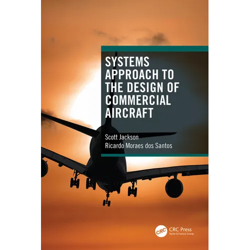 Systems Approach to the Design of Commercial Aircraft - Paperback