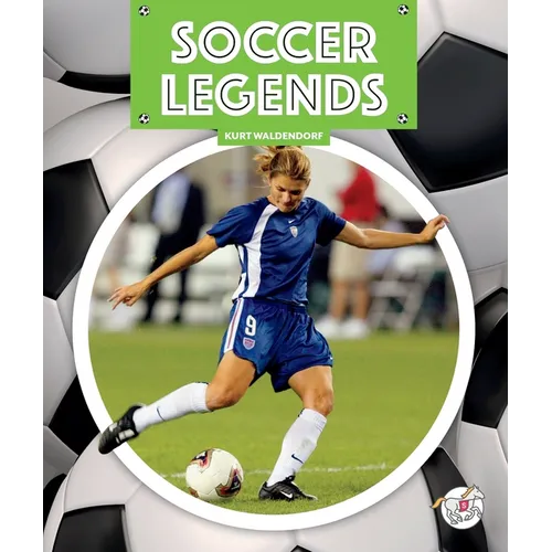 Soccer Legends - Library Binding
