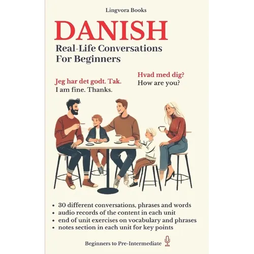 Danish: Real-Life Conversations for Beginners (with audio) - Paperback