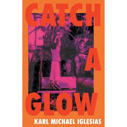 Catch a Glow - Paperback