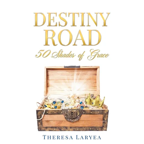 Destiny Road: 50 Shades of Grace - Paperback